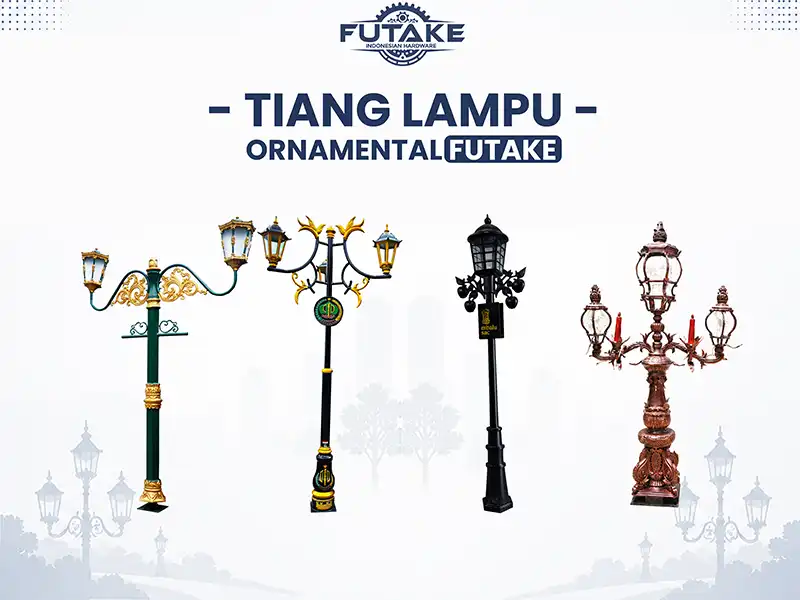 Produk ornamental pole Futake untuk proyek taman kota, pedestrian, kawasan wisata, dan ruang publik.