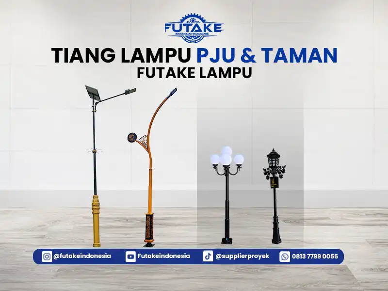 tiang lampu jalan dan taman langsung dari produsen futakelampu