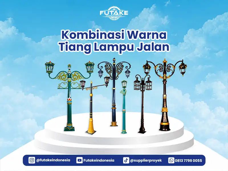 kombinasi warna tiang lampu dan produsen tiang lampu penerangan jalan dengan tiang lampu yang estetik, kuat, tahan lama